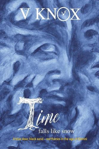 Time Falls Like Snow: A blue door, black sand - red flurries in the age of Gemini(2 Bede)