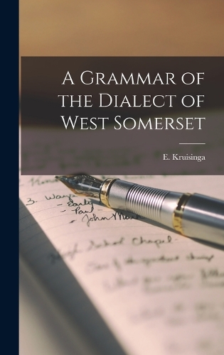 A Grammar of the Dialect of West Somerset