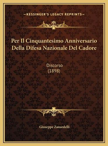 Per Il Cinquantesimo Anniversario Della Difesa Nazionale Del Cadore