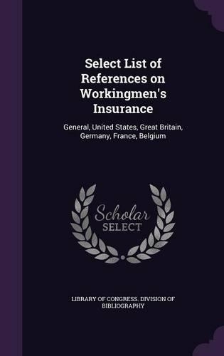 Select List of References on Workingmen's Insurance