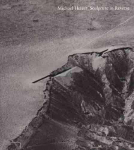 Michael Heizer - Sculpture in Reverse