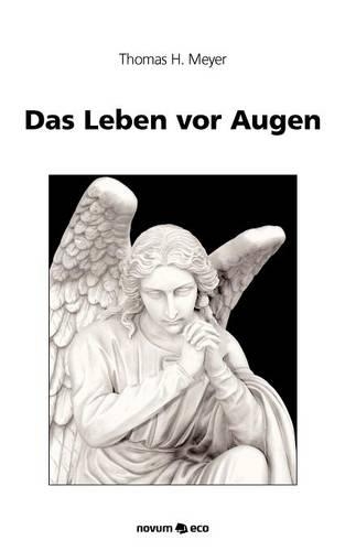 Das Leben VOR Augen