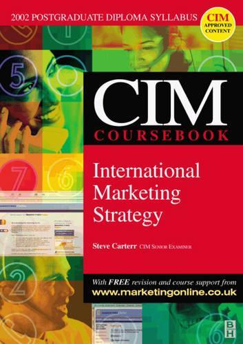 International Marketing Strategy: (CIM Coursebook)