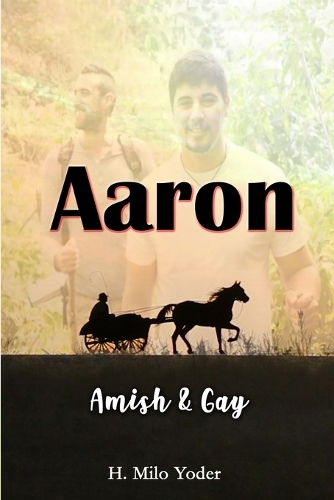 Aaron: Amish and Gay