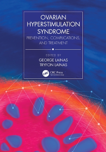 Ovarian Hyperstimulation Syndrome: Prevention, Complications, and Treatment