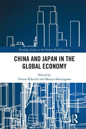 China and Japan in the Global Economy