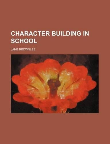 Character Building in School
