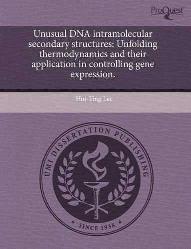 Unusual DNA Intramolecular Secondary Structures: Unfolding Thermodynamics and Their Application in Controlling Gene Expression