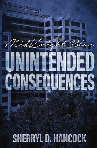 Unintended Consequences: (15 Midknight Blue)