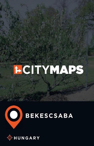 City Maps Bekescsaba Hungary