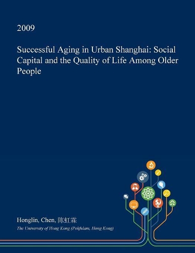 Successful Aging in Urban Shanghai