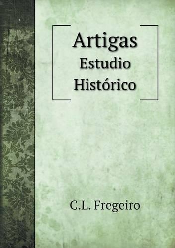 Artigas Estudio Histórico