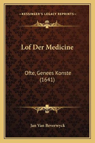 Lof Der Medicine