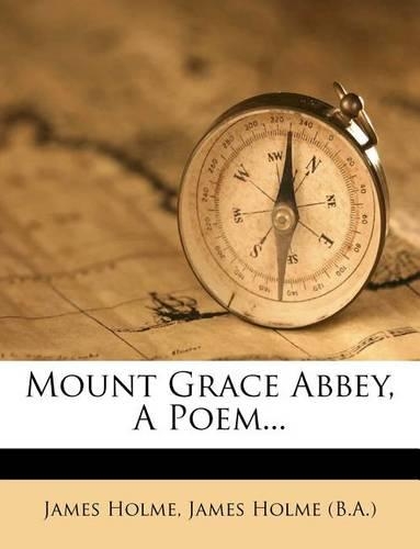 Mount Grace Abbey, a Poem...