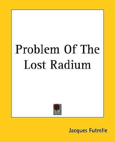 Problem of the Lost Radium