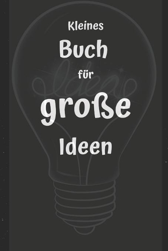 Notizen: Kleines Buch für große Ideen, blanko, 120 Seiten kariert und nummeriert mit Softcover, für Planungen, Notizen, tägliche Aufzeichnungen