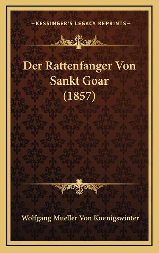 Der Rattenfanger Von Sankt Goar (1857)