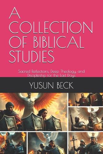 A Collection of Biblical Studies