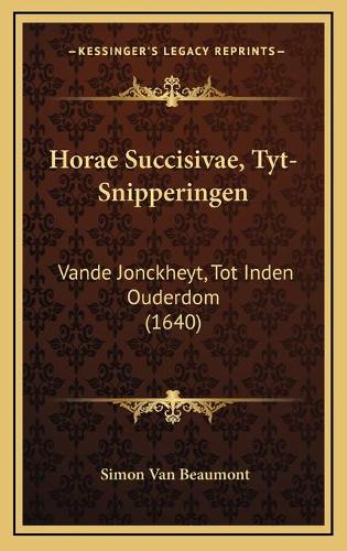 Horae Succisivae, Tyt-Snipperingen