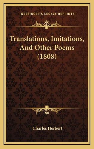Translations, Imitations, And Other Poems (1808)