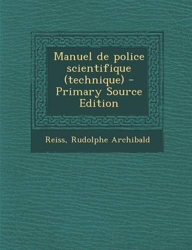 Manuel de Police Scientifique (Technique)