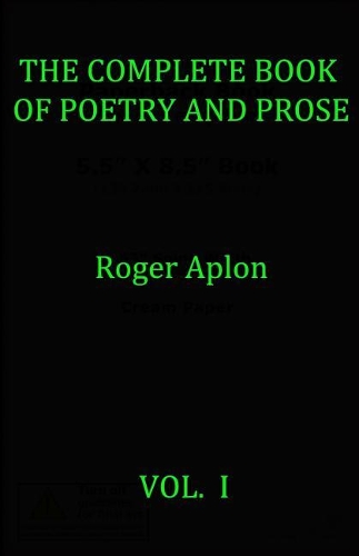 The Complete Book of Poetry and Prose