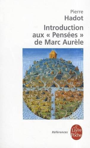 Introduction Aux Pensees De Marc Aurele: LA Citadelle Interieure