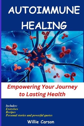 Autoimmune Healing