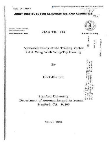 Numerical Study of the Trailing Vortex of a Wing with Wing-Tip Blowing