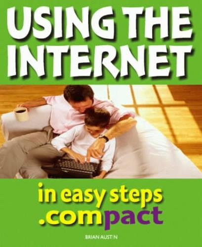 Using the Internet: (in easy steps.compact)