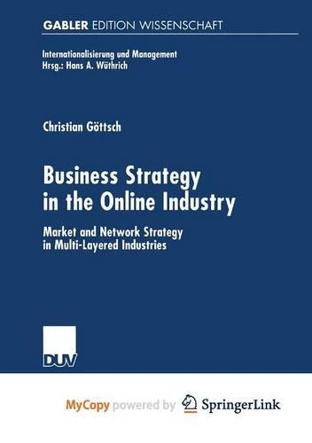 Business Strategy in the Online Industry
