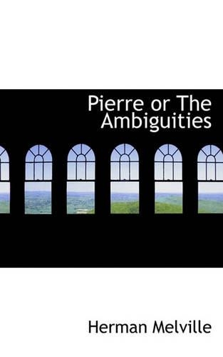 Pierre or the Ambiguities