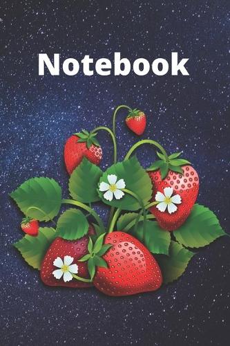 funny strawberry notebook: Lined notebook, Journal Diary, Composition Berry - Important Notes!: Cute Funny Strawberry Small Lined Notebook for Girls, Women, Children 120 Pages