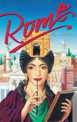 Rome, Mon Histoire