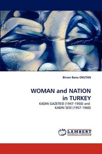 Woman and Nation in Turkey