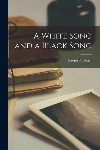 A White Song and a Black Song