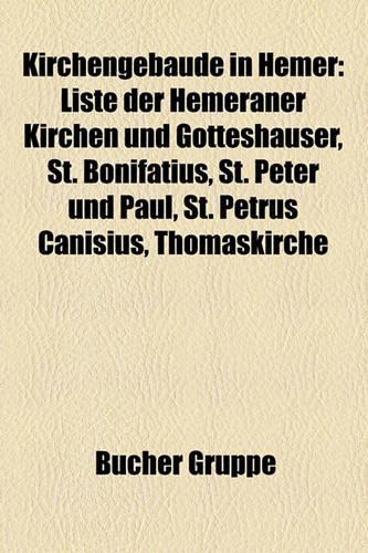 Kirchengebaude in Hemer: Liste Der Hemeraner Kirchen Und Gotteshauser, St. Bonifatius, St. Peter Und Paul, St. Petrus Canisius, Thomaskirche