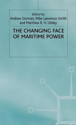 The Changing Face of Maritime Power