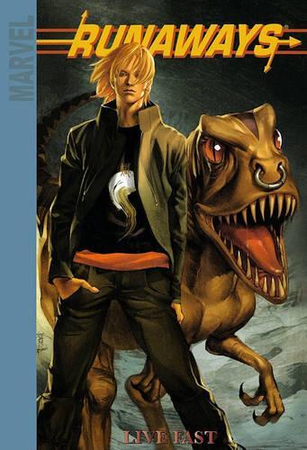 Runaways 7: Live Fast(07 Runaways (Prebound))