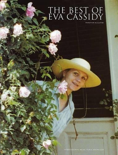 The Best of Eva Cassidy: (Piano/Vocal/Guitar)