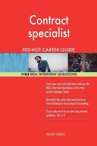 Contract specialist RED-HOT Career Guide; 1183 REAL Interview Questions