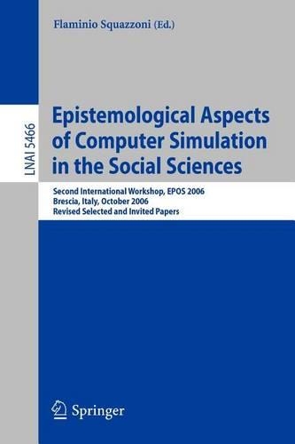 Epistemological Aspects of Computer Simulation in the Social Sciences