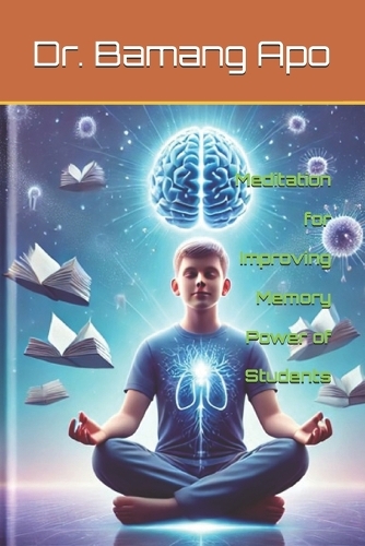 Meditation for Improving Memory Power of Students