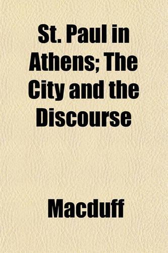 St. Paul in Athens; The City and the Discourse