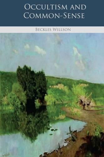 Occultism and Common-Sense