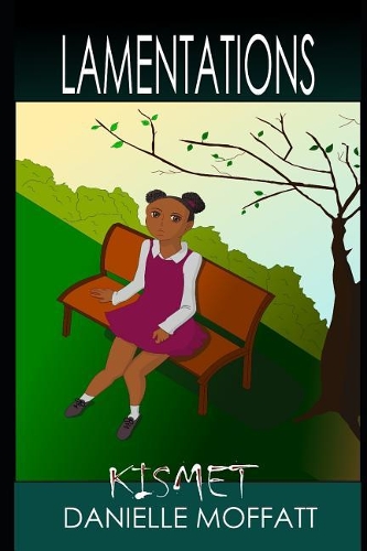 Lamentations: Kismet(1 Lamentations)
