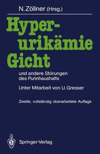 Hyperurikamie, Gicht Und Andere Storungen Des Purinhaushalts