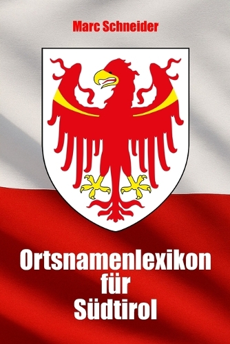 Ortsnamenlexikon für Südtirol