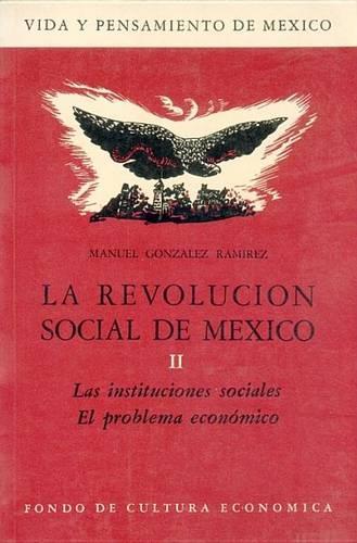 La Revolucion Social de Mexico, II