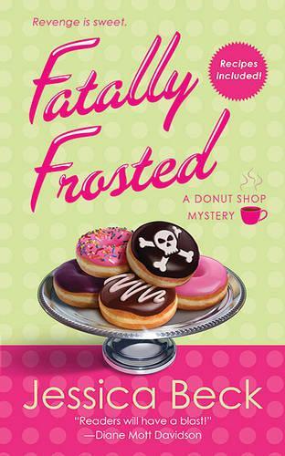 Fatally Frosted: A Donut Shop Mystery(02 Donut Shop Mysteries (Paperback))